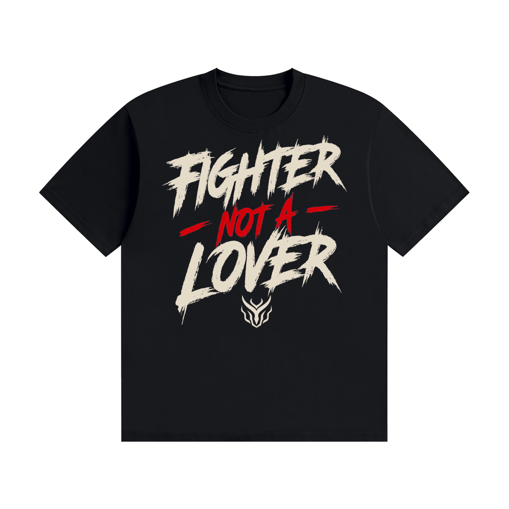 Fighter Not a Lover Graphic T-Shirt – Unisex Premium Cotton Streetwear Tee